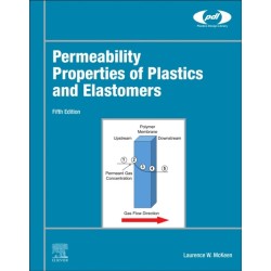 Permeability Properties of Plastics and Elastomers