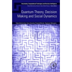 Quantum Theory, Decision Making and Social Dynamics
