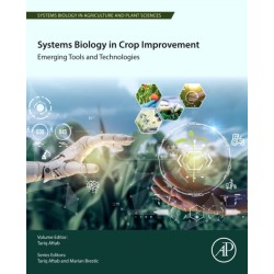 Systems Biology in Crop Improvement: Emerging Tools and Technologies