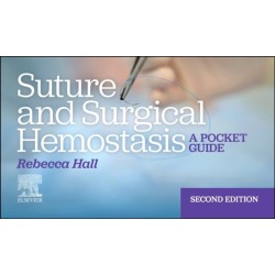 Suture and Surgical Hemostasis: A Pocket Guide