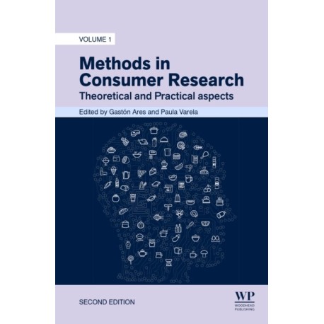 Methods in Consumer Research, Volume 1: Theoretical and Practical aspects