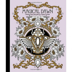 Magical Dawn Coloring Book: Published in Sweden as "Magisk Gryning"