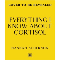 Everything I Know About Cortisol: Four Steps to Reset Stress