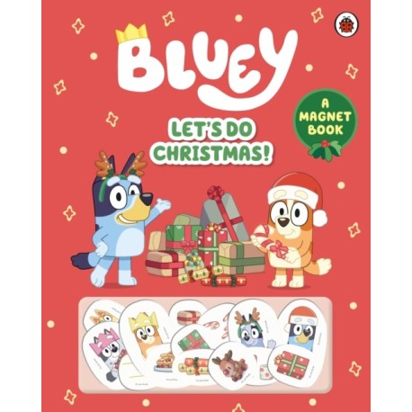 Bluey: Let's Do Christmas!: A Magnet Book