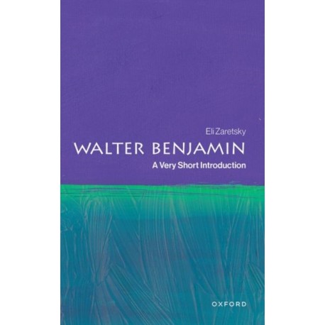 Walter Benjamin: A Very Short Introduction