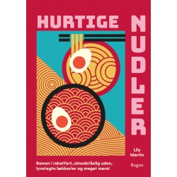 Hurtige nudler: Ramen i raketfart, uimodståelig udon, lynstegte lækkerier og meget mere!