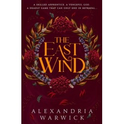 The East Wind: a seductive romantasy of forbidden desire and betrayal inspired by Greek mythology