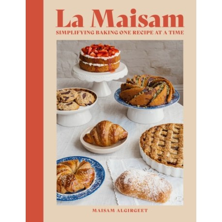 La Maisam: Simplifying Baking one recipe at a time