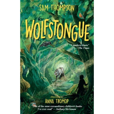 Wolfstongue: "A modern classic" – The Times