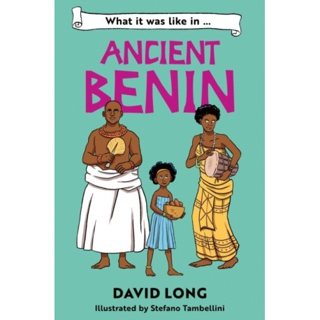 What it was like in Ancient Benin
