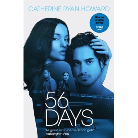56 Days: The addictive bestselling psychological suspense thriller behind the NEW major Amazon Prime TV series from the author of The Nothing Man