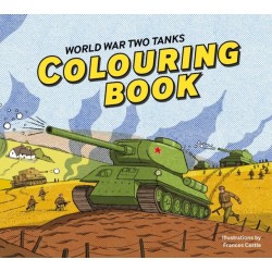 World War Two Tanks: Colouring Book