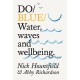 Do Blue: Water, waves and wellbeing.