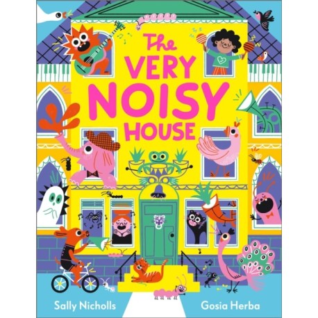The Very Noisy House