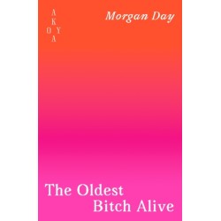 The Oldest Bitch Alive