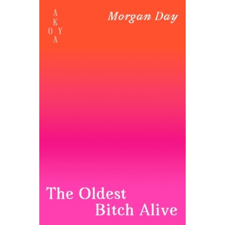 The Oldest Bitch Alive