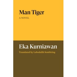 Man Tiger: A Novel
