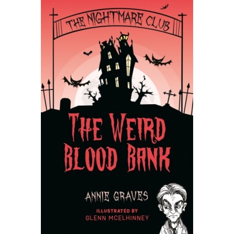 The Nightmare Club: The Weird Blood Bank