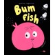 Bum Fish