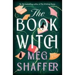 The Book Witch: A Magical Love Letter To Books, Book Boyfriends And Storytelling
