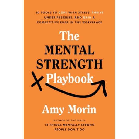The Mental Strength Playbook