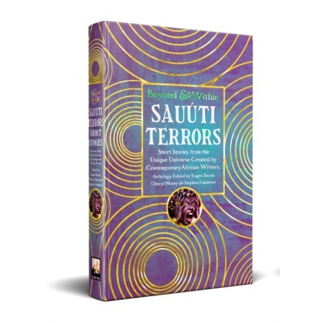 Sauuti Terrors Short Stories: From the Universe Created by Contemporary African Writers