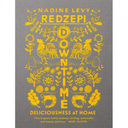 Downtime: Deliciousness at Home