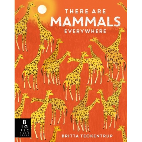 There are Mammals Everywhere