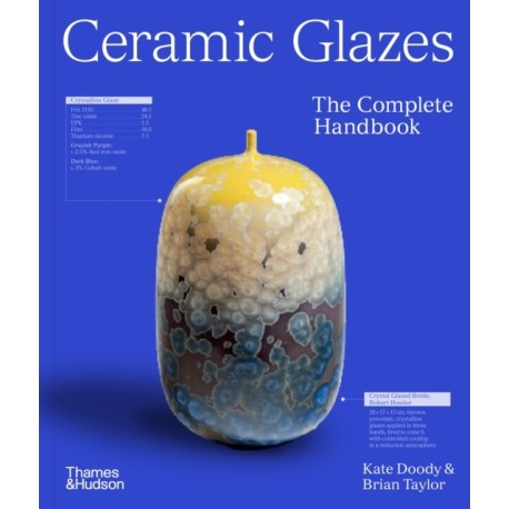 Ceramic Glazes: The Complete Handbook