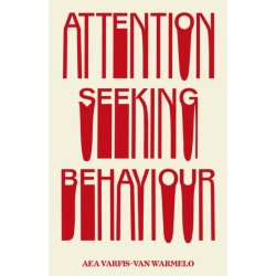 Attention-Seeking Behaviour