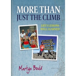 More Than Just The Climb: Life's Lessons Well Learned