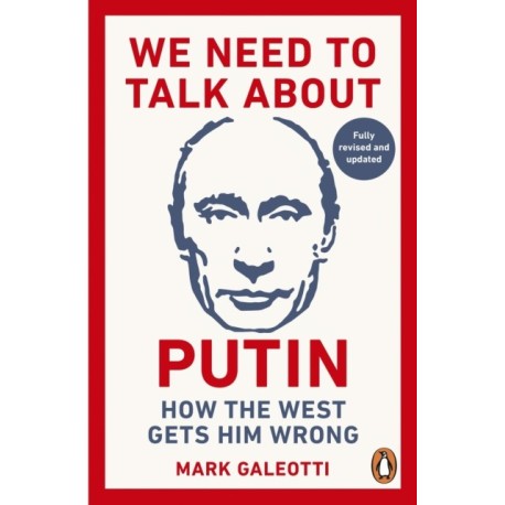We Need to Talk About Putin: new updated edition