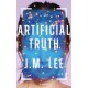 Artificial Truth: A Novel
