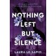 Nothing Left but Silence