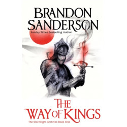 The Way of Kings Part One: The first book of the breathtaking epic Stormlight Archive from the worldwide fantasy sensation