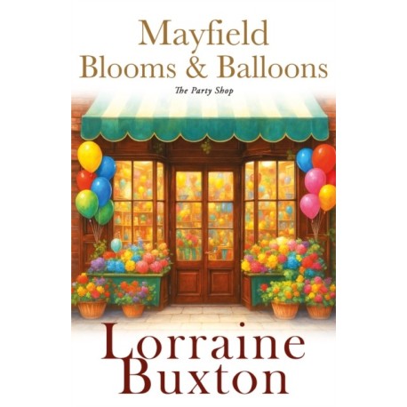 MAYFIELD BLOOMS AND BALLOONS
