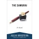 The The Samurai: A Novel