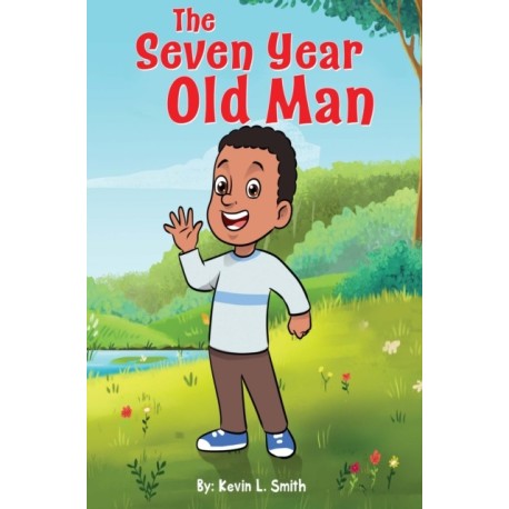 The Seven Year Old Man