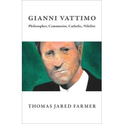 Gianni Vattimo: Philosopher, Communist, Catholic, Nihilist