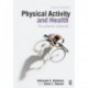 Physical Activity and Health: The Evidence Explained
