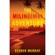 The Milingimbi Adventure