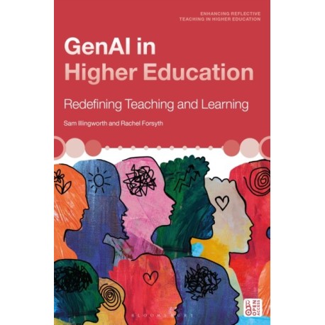 GenAI in Higher Education: Redefining Teaching and Learning