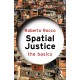 Spatial Justice: The Basics