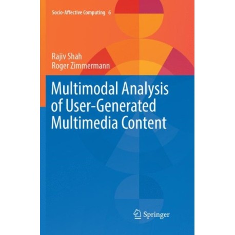 Multimodal Analysis of User-Generated Multimedia Content