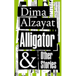 Alligator and Other Stories