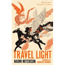 Travel Light: The enchanting rediscovered fantasy classic