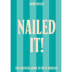 Nailed It!: The Essential Guide to Do it Yourself