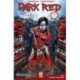 DARK RED, VOL. 1