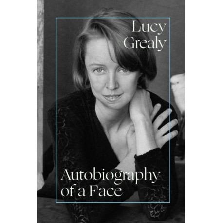 Autobiography of a Face