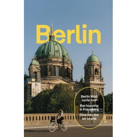 Lonely Planet Berlin: Plan the Trip of a Lifetime | Detailed Itineraries & Maps | Insider Tips | Covers Historic Mitte, Museumsinsel & Alexanderplatz, Potsdamer Platz and more